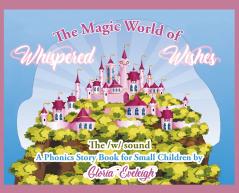 The Magic World of Whispered Wishes