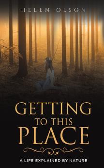 Getting to This Place