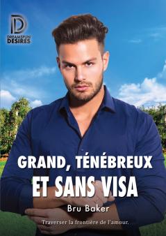 Grand ténébreux et sans visa