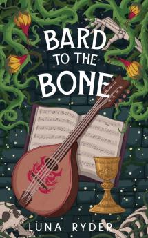 Bard to the Bone