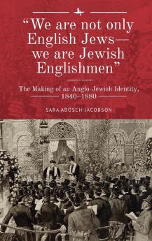 We are not only English Jews-we are Jewish Englishmen