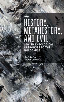 History Metahistory and Evil