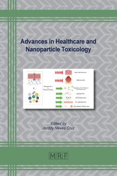 Advances in Healthcare and Nanoparticle Toxicology