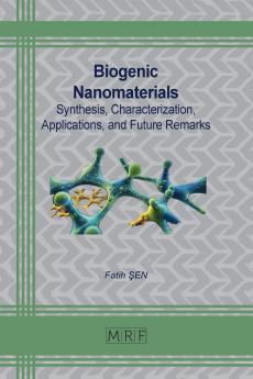 Biogenic Nanomaterials