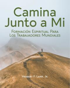 Journey with Me [Spanish] Camina Junto a Mi