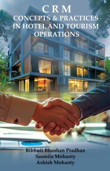 CRM Concepts & Practices in Hotel and Tourism Operations