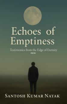 Echoes of Emptiness