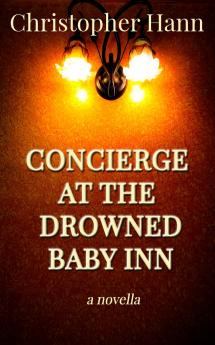 Concierge at the Drowned Baby Inn