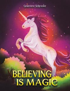 Believing is Magic