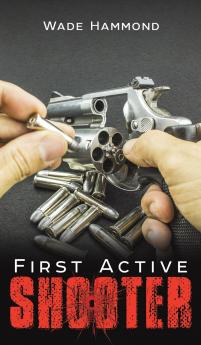 First Active Shooter