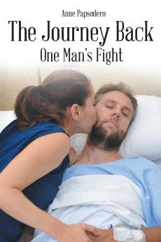 The Journey Back One Man's Fight
