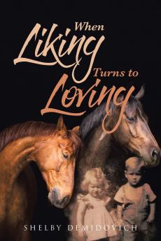 When Liking Turns to Loving