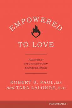 Empowered to Love