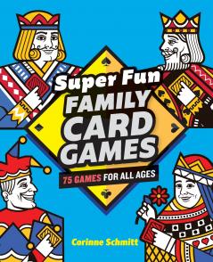 Super Fun Family Card Games