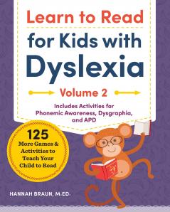 Learn to Read For Kids with Dyslexia Volume 2