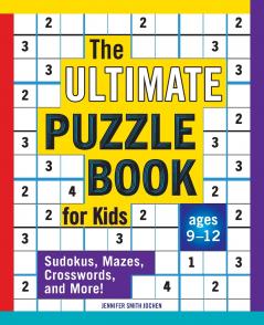 The Ultimate Puzzle Book for Kids