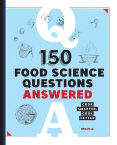 150 Food Science Questions Answered