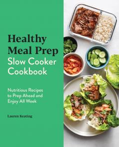 Healthy Meal Prep Slow Cooker Cookbook