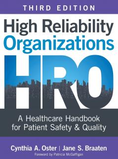 High Reliability Organizations Third Edition