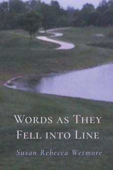 Words as They Fell into Line