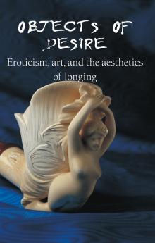 Objects Of Desire