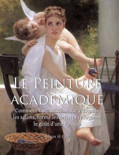 La Peinture Académique