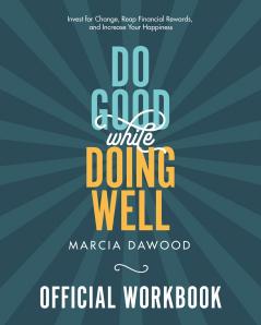 Do Good While Doing Well Official Workbook