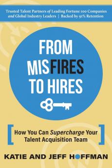 From Misfires to Hires