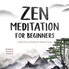 Zen Meditation for Beginners