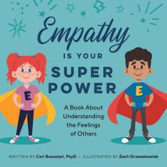 Empathy Is Your Superpower