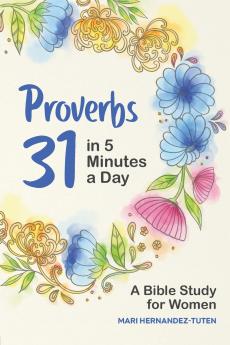 Proverbs 31 in 5 Minutes a Day