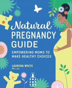 Natural Pregnancy Guide