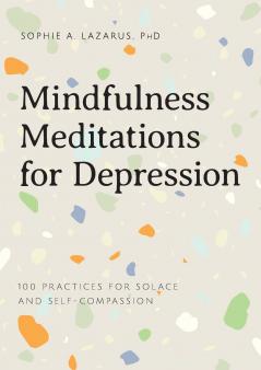 Mindfulness Meditations for Depression