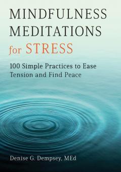 Mindfulness Meditations for Stress
