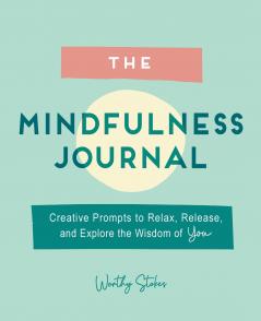 The Mindfulness Journal