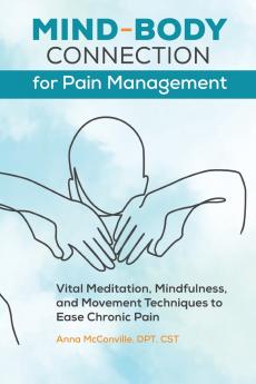 Mind-Body Connection for Pain Management