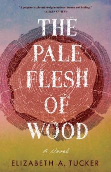 Pale Flesh of Wood
