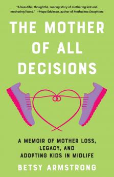 Mother of All Decisions