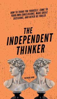 The Independent Thinker