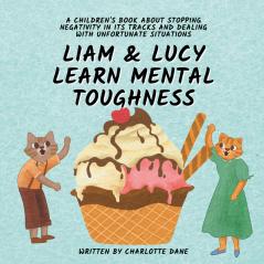 Liam and Lucy Learn Mental Toughness