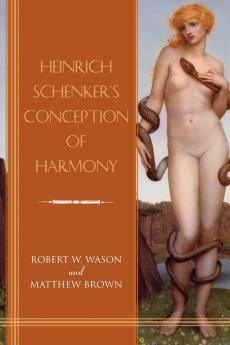 Heinrich Schenker's Conception of Harmony