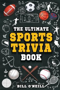 The Ultimate Sports Trivia Book