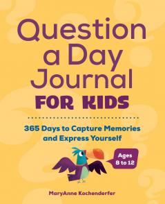 Question a Day Journal for Kids
