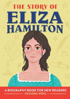 The Story of Eliza Hamilton