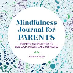Mindfulness Journal for Parents