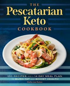 The Pescatarian Keto Cookbook