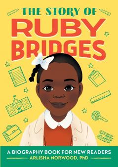 The Story of Ruby Bridges