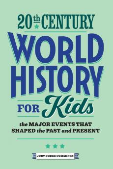 20th Century World History for Kids