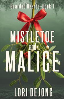 Mistletoe and Malice