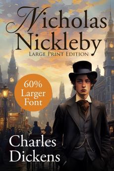 Nicholas Nickleby (Large Print Unabridged)